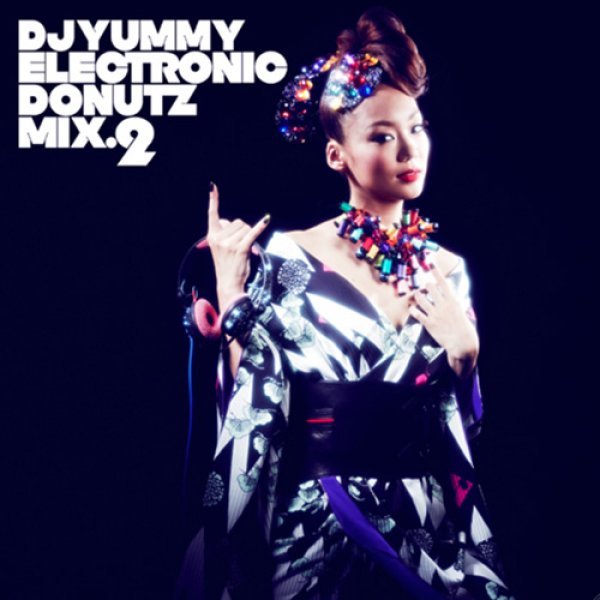 画像1: DJ YUMMY / ELECTRONIC DONUTZ MIX 2 (全17曲) [▲国内定価▲EDMパーティー・チューン極めMIX！] (1)