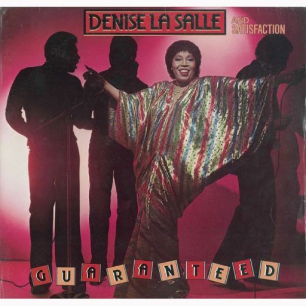 画像1: DENISE LA SALLE AND SATISFACTION / GUARANTEED (全8曲) [★USED・原盤★1981年のソウル＆ダンクラ名盤！] (1)