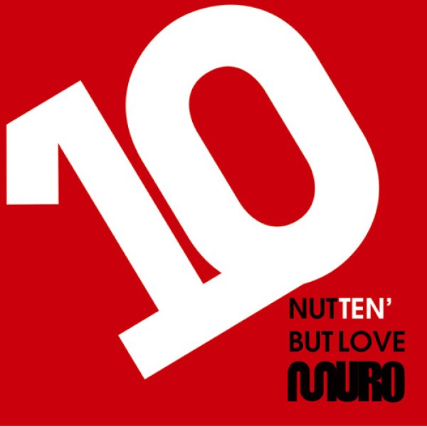 画像1: MURO / NUTTEN' BUT LOVE [▲MIXCD▲10インチ・レコード・オンリー・ミックス！] (1)