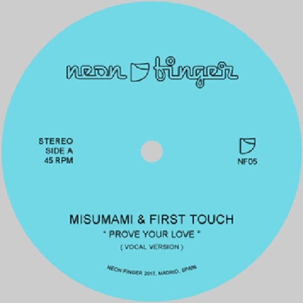 画像1: MISUMAMI & FIRST TOUCH / PROVE YOUR LOVE (2VER) 【7"inc】キュートな女性ボーカルMODERN FUNKブギー！ (1)
