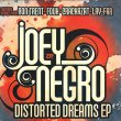 画像1: JOEY NEGRO - DISTORTED DREAMS EP (全4曲)【12inch】最新アルバム「PRODUCED WITH LOVE」からリミックス・カット！ (1)