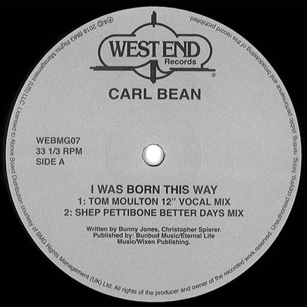 画像2: CARL BEAN - I WAS BORN THIS WAY (INC. SHEP PETTIBONE, LARRY LEVAN & TOM MOULTON REMIXES) (4VER)【12inch】ディスコ・ガラージの名曲が再発！ (2)