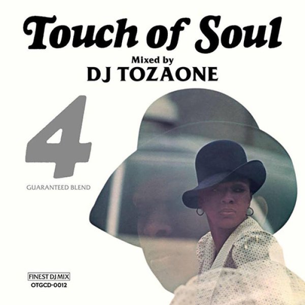 画像1: DJ TOZAONE / TOUCH OF SOUL VOL.4【MIX CD】冬の大本命MELLOW MIX 第4弾！ (1)