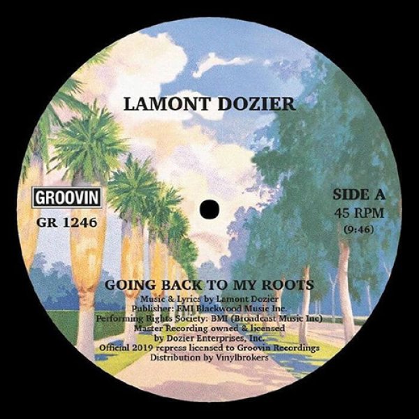 画像1: LAMONT DOZIER - GOING BACK TO MY ROOTS (ORIGINAL & DANNY KRIVIT EDIT)【12INCH】不朽のロフト/ガラージ古典が正規ライセンスで復刻！ダニーEDITもカップリング！！ (1)