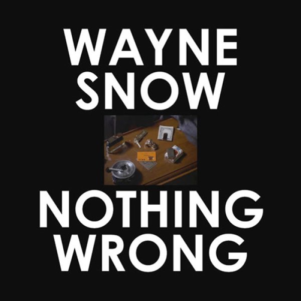 画像1: WAYNE SNOW - NOTHING WRONG (GE-OLOGY/BYRON THE AQUARIUS/JAMES BRAUN REMIXES) 【限定12"INCH】 700枚限定プレス！デビューアルバム"FREEDOM TV"からリミックスを収録した12インチ！ (1)