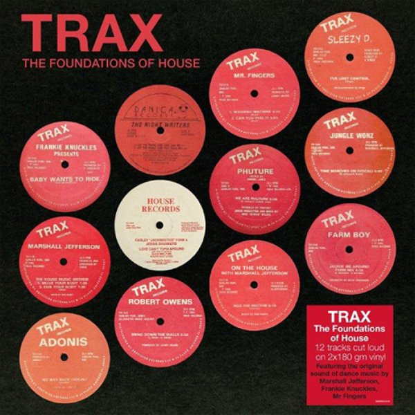 画像1: V.A. - TRAX: THE FOUNDATIONS OF HOUSE (全12曲)【2LP・180g重量盤】ハウスDJの歴史的教科書的、最重要コンピレーション・アルバムが登場！！ (1)