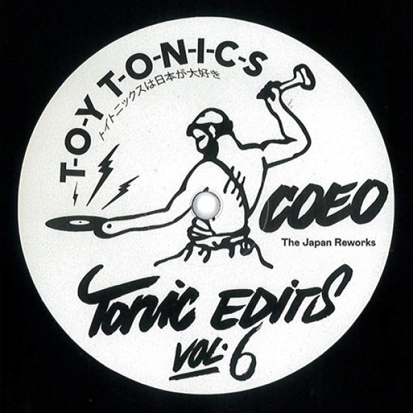 画像1: COEO - TONIC EDITS VOL. 6 (JAPAN REWORKS)【12"INCH】世界中で話題のジャパニーズ・シティー・ポップ！そんな中、激ヤバな1枚が登場！！ (1)