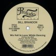 画像2: BILL BRANDON / LORRAINE JOHNSON - WE FELL IN LOVE WHILE DANCING / THE MORE I GET, THE MORE I WANT (全2曲)【12"INCH】1977年のプロモ・オンリー12インチが正規リマスタリング復刻！ (2)