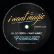 画像4: IZO FITZROY - I WANT MAGIC (2VER)【12"INCH】これは最高！DIMITRI FROM PARISプロデュースのディスコ・ブギー大傑作！！ (4)