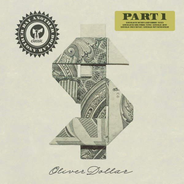 画像1: OLIVER DOLLAR - ANOTHER DAY ANOTHER DOLLAR PART 1【12"INCH】「DEFECTED」、「CAJUAL」からもリリースするドイツの人気プロデューサー！デジタル・リリースのみの傑作音源を初ヴァイナル化！！ (1)