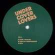 画像1: UNDERCOVER LOVERS (PSYCHEMAGIK) - UNDERCOVER LOVERS VOL. 2【12"INCH】名曲カヴァー・バージョンをエディットする新シリーズが登場！ (1)