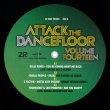 画像1: V.A. - ATTACK THE DANCEFLOOR VOL. 14【12"INCH】JOEY NEGROが手掛ける人気シリーズ第14弾！今回も文句なしの全4曲！！ (1)