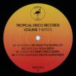 画像1: V.A. - TROPICAL DISCO RECORDS  VOL.13【12"INCH】大好評！人気のディスコ エディット集〜第13弾！！ (1)