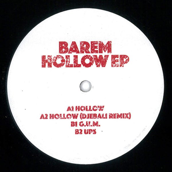 画像1: BAREM - HOLLOW EP【12"INCH】フロアうけ抜群のモダン・テックハウス！ハウスDJは要チェックの1枚です！！ (1)