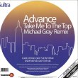 画像1: ADVANCE - TAKE ME TO THE TOP (MICHAEL GRAY REMIX)【12"INCH】1982年大ヒットのイタロ・ディスコ名曲をFULL INTENTIONの大御所、MICHAEL GRAYがリミックス！正に2019リミックス！！ (1)