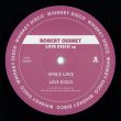 画像1: ROBERT OUIMET - LOVE DISCO EP【12"INCH】クラシック・ディスコの名曲をカナダの大御所DJがスペシャル・エディット！！ (1)