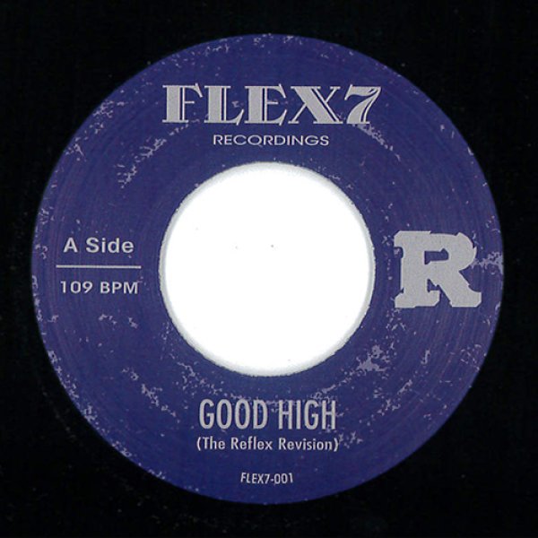 画像1: THE REFLEX - GOOD HIGH / ENGINE #9【7"INCH】人気エディット職人REFLEXが新たに7インチレーベルを始動！！ (1)