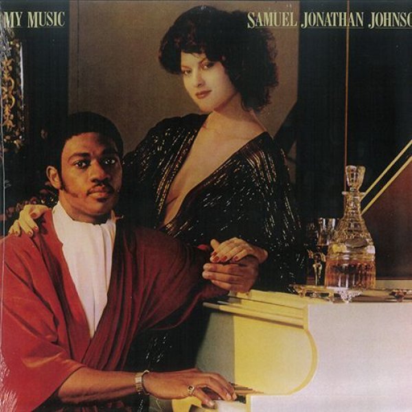 画像1: SAMUEL JONATHAN JOHNSON - MY MUSIC【LP】メロウ・ファンからディスコ・ファンまで必聴！1978年にリリースした唯一のアルバムが再発！！ (1)