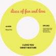 画像3: SWEET MIXTURE - I LOVE YOU / HOUSE OF FUN AND LOVE【7"INCH】メロウ・ソウルの鬼レア作品が正規ライセンス再発！！ (3)