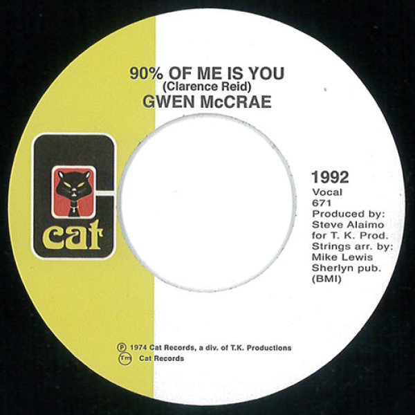 画像1: GWEN MCCRAE - 90% OF ME IS YOU / IT'S WORTH THE HURT【7"INCH】ソウルナンバーの名作が７インチ盤で待望の再発！ (1)