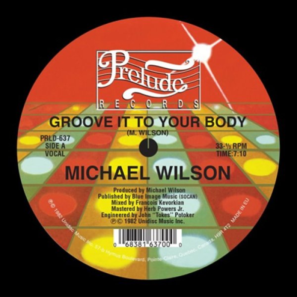 画像1: MICHAEL WILSON - GROOVE IT TO YOUR BODY【12"INCH】ミックス BY フランソワ・K！1982年フロアキラーなディスコ名曲が再発！！ (1)