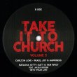 画像2: V.A. - TAKE IT TO CHURCH VOL. 3【12"INCH】人気のコンピレーション第3弾！ CARL CARLTON - "SHE'S A BAD MAMA JAMA"ネタのブギー・ソウル・ダンサーもグッド！！ (2)