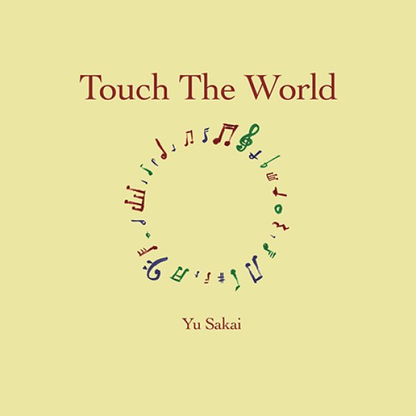 画像1: YU SAKAI (さかいゆう) - TOUCH THE WORLD 【LP】(RSD DROPS 2020 限定商品 - 8/29)  今回のテーマは「世界」と「旅」。6枚目となるオリジナルアルバムが待望のリリース！！ (1)
