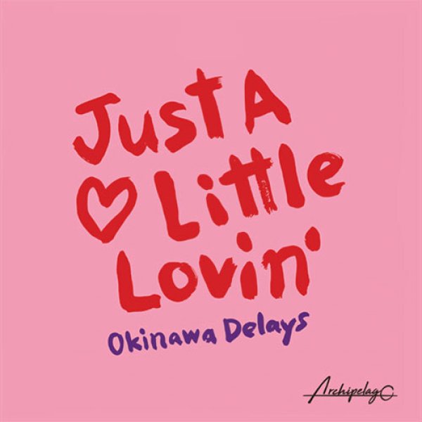 画像1: OKINAWA DELAYS - JUST A LITTLE LOVIN’ EP 【12"INCH】 沖縄発バレアリック＆ニュー・ディスコ！今回はイギリスの女性シンガーDUSTY SPRINGFIELDによる1969年の名曲をカヴァー！2リミックス収録！！ (1)