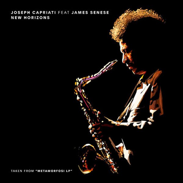 画像1: JOSEPH CAPRIATI FEAT JAMES SENESE - NEW HORIZONS 【12"INCH】 ベテラン・サックス奏者JAMES SENESEとの共作ニューシングルが12インチで登場！渋いボーカルとサックスの絡みが最高なジャズ・ブレイクビーツ・チューン！！ (1)