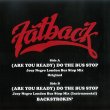 画像1: THE FATBACK BAND - (ARE YOU READY) DO THE BUS STOP (JOEY NEGRO REMIX) 【12"INCH】 JOEY NEGRO改め(本名)DAVE LEEが、伝説のファンク・バンド「FATBACK」1975年の名曲を見事にリミックス！ (1)