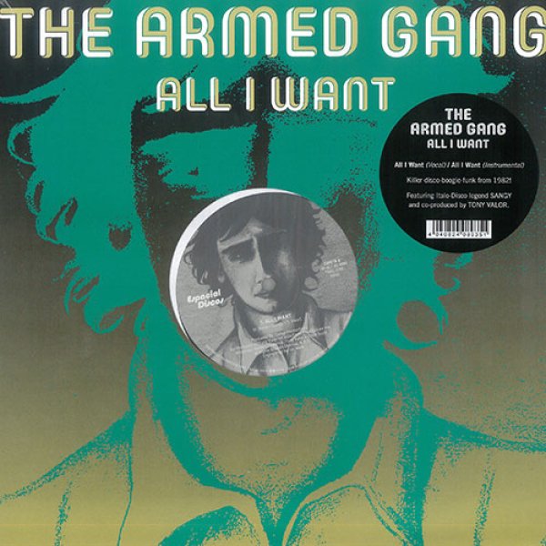 画像1: THE ARMED GANG - ALL I WANT 【12"INCH】 1982年の超レアなエレクトロニック・ブギーが12インチで極少数入荷！ファンク / ディスコ・ファンはぜひ押さえておきたい1枚ですね！！ (1)