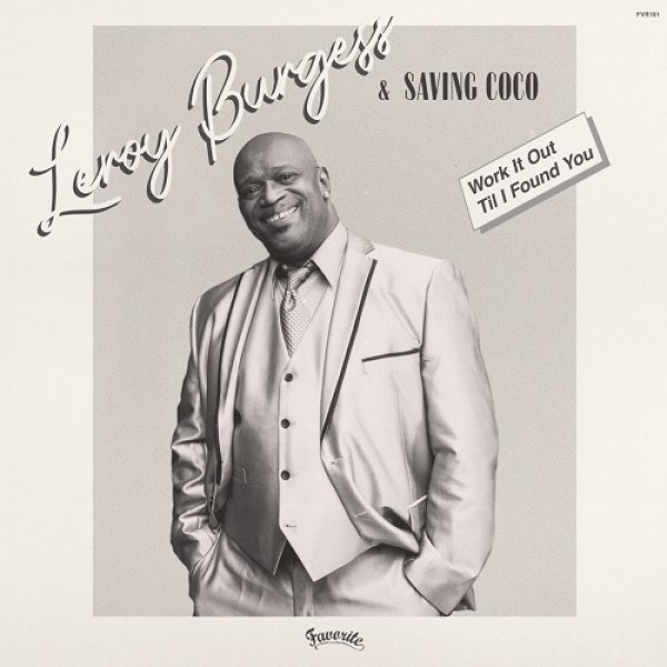 画像1: LEROY BURGESS & SAVING COCO - WORK IT OUT / TIL I FOUND YOU 【12"INCH】 特大プッシュ！2019年リリースのソウルフルで素晴らしいアーバン・ブギー・ソウルが限定再入荷！！ (1)