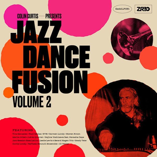 画像1: V.A. (COLIN CURTIS) - JAZZ DANCE FUSION VOL.2 【2LP】 JOEY NEGRO改めDAVE LEE主宰の「Z RECORDS」から、DJキャリア50年を迎えるUKのジャズ・ファンク/フュージョン・レジェンド、コリン・カーティスのコンピレーション第2弾！ (1)