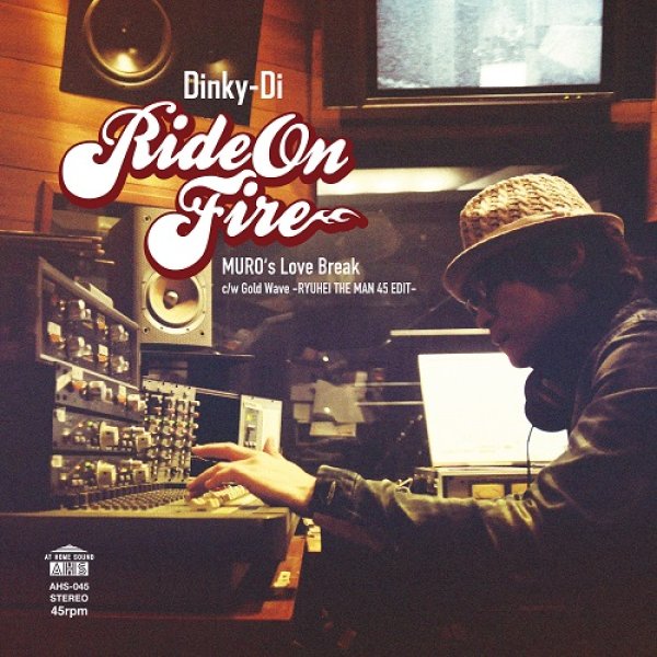 画像1: DINKY-DI - RIDE ON FIRE (MURO'S LOVE BREAK) / GOLD WAVE (RYUHEI THE MAN 45 EDIT) 【7"INCH】 モダン・グルーヴ・オーケストラ「DINKY-DI」による最高な国産ブギーナンバーがついに7インチ化！ (1)