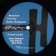 画像2: REACTION FEATURING KEITH THOMPSON - I FOUND LOVIN' 【12"INCH】 THE FATBACK BAND名曲のハウス・カヴァー(2003年)がニュー・リミックスで登場！もちろんリミックスはERIC KUPPER！ニューヨーク系のハウス好きに大プッシュ！！ (2)