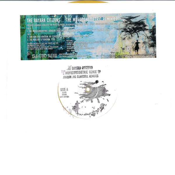 画像1: THE BAYARA CITIZENS - MOFO CONGOIETRIC REMIX EP 【12"INCH】(再入荷)  JOAQUIN JOE CLAUSSELL が THE BAYARA CITIZENS 名義でニュー・シングルをリリース！ トライバルなリズムとジャジーな演奏を軸としたディープ・ハウスを披露！！ (1)