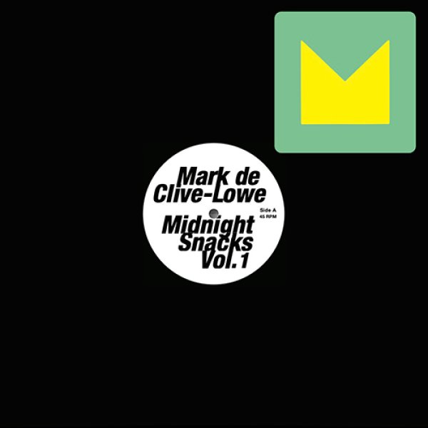 画像1: MARK DE CLIVE-LOWE - MIDNIGHT SNACKS VOL.1 【12"INCH】 ロービート、ハウス、ブロークン・ビートといったダンス・ミュージックのフォーマット上で美しくしなやかなモダン・フュージョンを展開するお勧めの1枚が入荷！ (1)