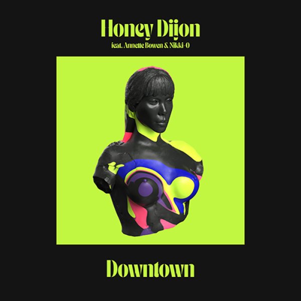 画像1: HONEY DIJON FEATURING ANNETTE BOWEN & NIKKI-O - DOWNTOWN (INCL. LOUIE VEGA REMIXES) 【12"INCH】 人気のアメリカンDJ/プロデューサーHONEY DIJONによるエレクトロニックなシンセ・ヴォーカル・ハウス！ (1)