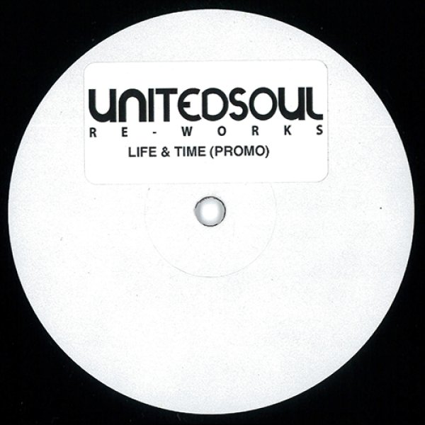 画像1: UNITEDSOUL RE-WORKS - LIFE & TIME 【PROMO12"INCH】 ニューヨークのMONCHAN主宰レーベルから強力なプロモ12インチが登場！ SOUL II SOUL、CYNDI LAUPERの名曲をリワークしたグッド・ディープ・ハウス！！ (1)