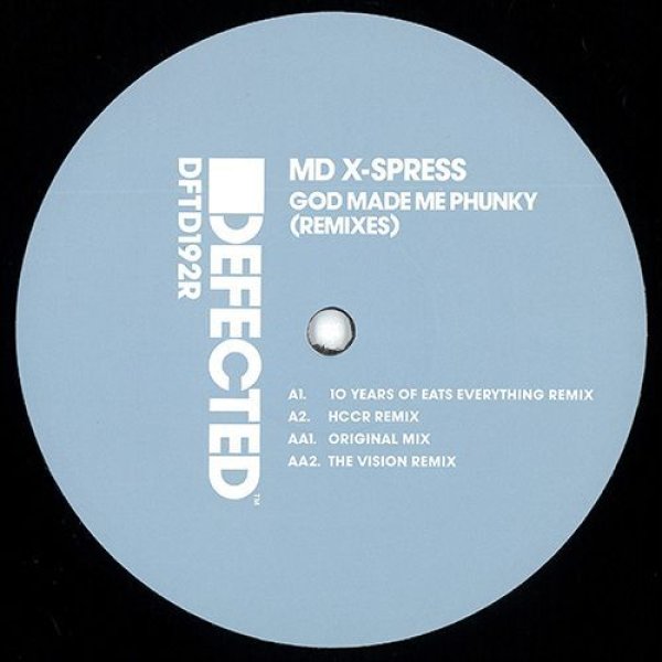 画像1: MD X-SPRESS - GOD MADE ME PHUNKY REMIXES (BY EATS EVERYTHING / HARRY ROMERO / THE VISION) 【12"INCH】 1994年の人気ハウス・クラシックがニュー・リミックスとなって登場！モダンでファンキーな良いハウス・トラックに仕上がってます！！ (1)