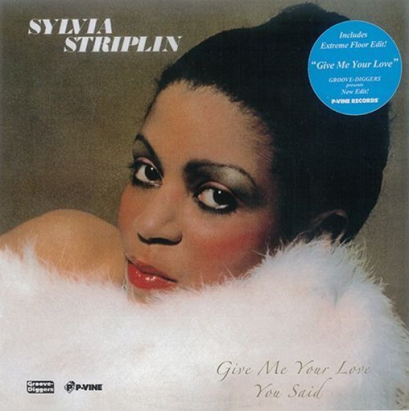 SYLVIA STRIPLIN - GIVE ME YOUR LOVE / YOU SAID【7
