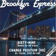 画像1: BROOKLYN EXPRESS - SIXTY-NINE / CHANGE POSITION (REMIXES) 【12"INCH】(再入荷)  JIMMY BO HORNE/"SPANK"の1981年カヴァーソングがニュー・リミックス＆エディット入りで再発！ (1)