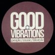 画像2: V.A. - GOOD VIBRATIONS, VOL. 1 【12"INCH】 DAVE LEEなど人気プレーヤーもサポート中！ オーソドックスなUSスタイルのハウス・トラックが揃ったお勧めの一枚！！ (2)