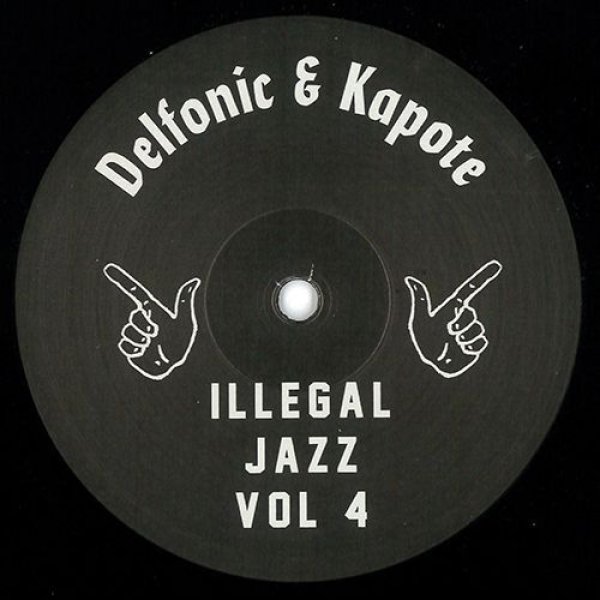 画像1: DELFONIC & KAPOTE - ILLEGAL JAZZ VOL. 4 【12"INCH】 待望の第4弾！PANACHE、1979年リリースの鬼レア・ディスコ・ブギーや、MANU DIBANGO / "BAYAM SELLAM" などをネタ使いしたジャズファンク・ブギーをDJユースに展開！ (1)