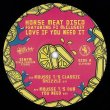 画像2: HORSE MEAT DISCO FEAT. FI MCCLUSKEY - LOVE IF YOU NEED IT (INCL. MOUSSE T. / DR PACKER REMIX) 【12"INCH】 大好評のデビュー・アルバムからリミックス・カットが登場！ROGER WEBBによるスペーシー・ジャズファンクのサンプリングを用いた女性ヴォーカル・ハウス/ブギー！！ (2)