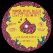 画像3: HORSE MEAT DISCO FEAT. FI MCCLUSKEY - LOVE IF YOU NEED IT (INCL. MOUSSE T. / DR PACKER REMIX) 【12"INCH】 大好評のデビュー・アルバムからリミックス・カットが登場！ROGER WEBBによるスペーシー・ジャズファンクのサンプリングを用いた女性ヴォーカル・ハウス/ブギー！！ (3)