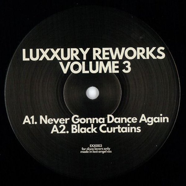 画像1: LUXXURY - REWORKS VOLUME 3 【12"INCH】 ジョージ・マイケルの80'Sヒット"CARELESS WHISPER"や、セルジュ・ゲンスブールの1977年ジャズファンク・ブギー古典"DISCOPHOTEQUE"など、今回も間違いナシ！ (1)