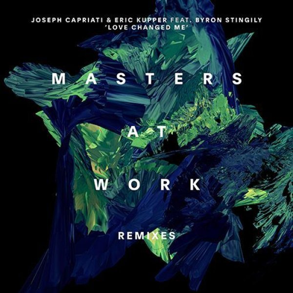 画像1: JOSEPH CAPRIATI & ERIC KUPPER FEAT. BYRON STINGILY - LOVE CHANGED ME (MASTERS AT WORK REMIXES) 【2x12"INCH】(RSD DROPS 2021 限定商品 - 6/12)  LOUIE VEGA & KENNY DOPEの黄金コンビがリミックス！大推薦のソウルフル・ハウス！！ (1)