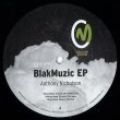 画像2: ANTHONY NICHOLSON - BLAKMUZIC EP 【12"INCH】 シカゴ・ハウスのベテラン・プロデューサー「アンソニー・ニコルソン」が自身のレーベルから新作をリリース！トライバルやアシッド感を取り入れたダークで力強いハウスを展開！！ (2)