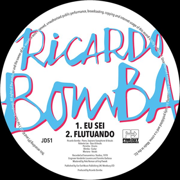 画像1: RICARDO BOMBA - EU SEI / FLUTUANDO 【7"INCH】(限定盤) ブラジリアン・ライトメロウ！ ヒカルド・ボンバが残していた未発表音源を発掘！！ (1)